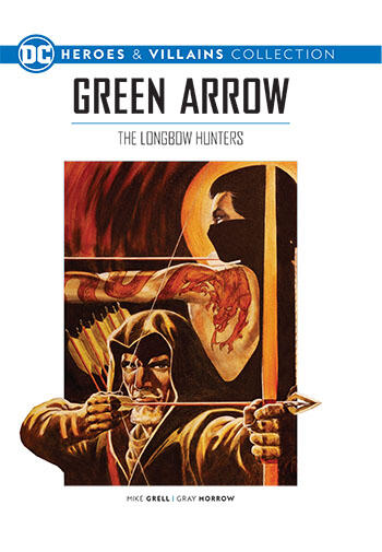 Green Arrow: The Longbow Hunters & The Wonder Year