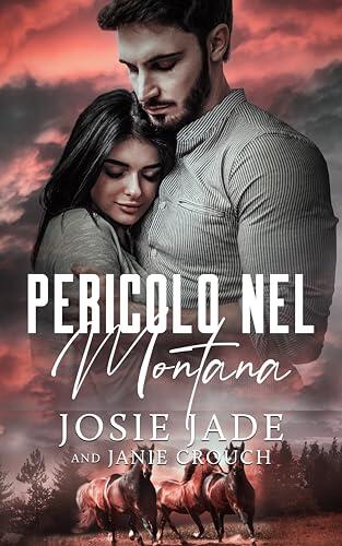 Pericolo nel Montana (Resting Warrior Ranch (Italiano) Vol. 2)
