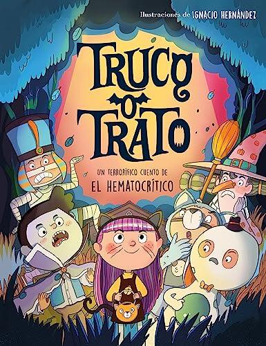 Truco o trato: Un cuento de Halloween terroríficamente divertido