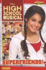 "High School Musical" Superfriends!