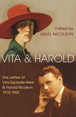 Vita and Harold: The Letters of Vita Sackville-West and Harold Nicolson 1919-1962