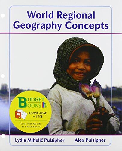World Regional Geography Concepts [with Atlas & Quizzing Website]