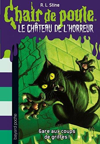 La château de l'horreur, Nº01 : Gare aux coups de griffes !