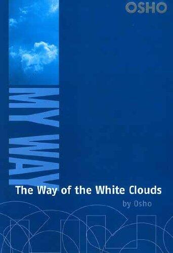 My Way: The Way of the White Clouds