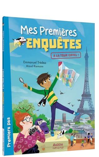Mes premières enquêtes - À la tour Eiffel !