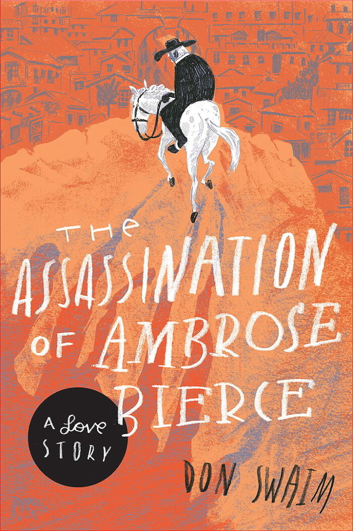 The Assassination of Ambrose Bierce: A Love Story