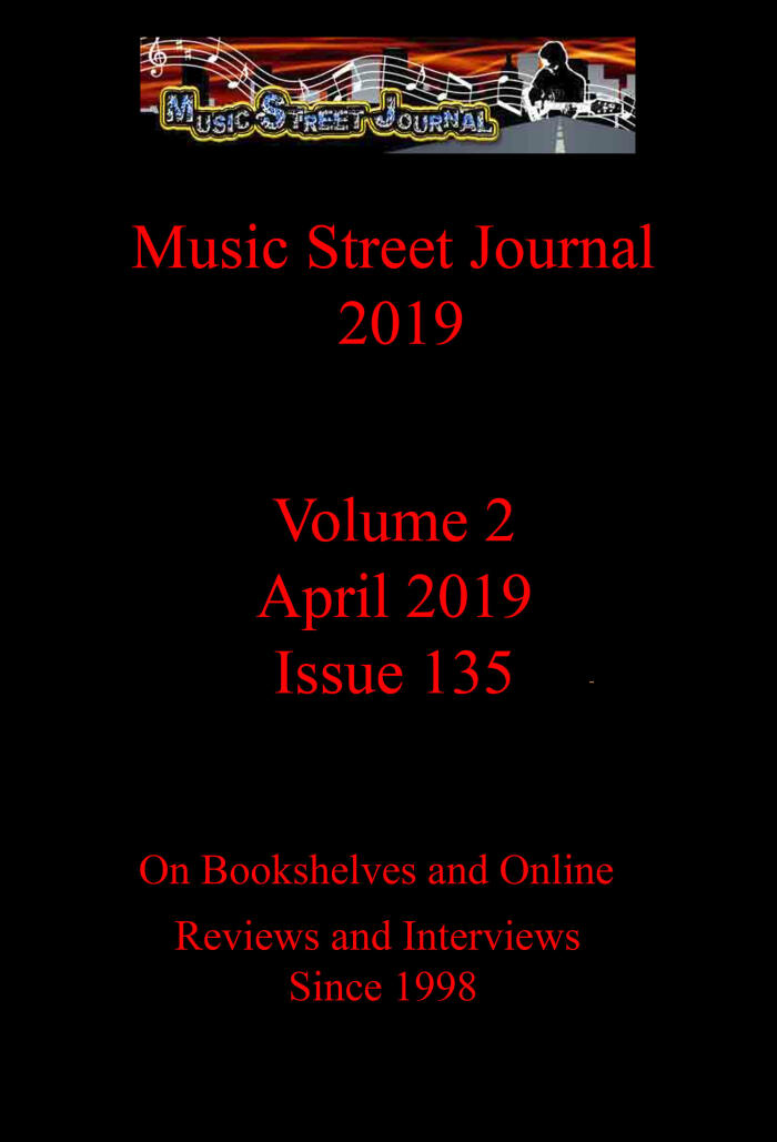 Music Street Journal 2019: Volume 2 - April 2019 - Issue 135