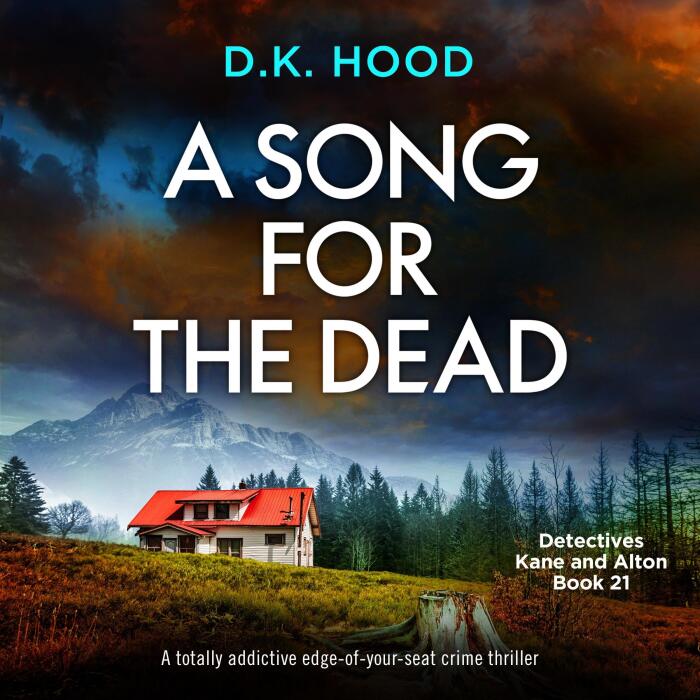 A Song for the Dead: Detectives Kane and Alton, Book 21