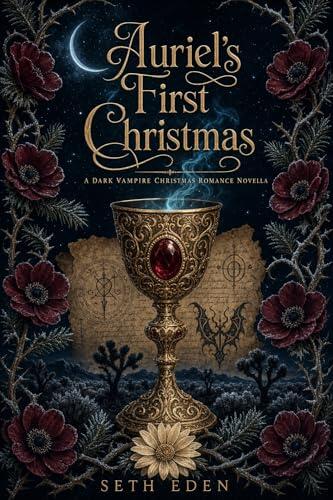 Auriel's First Christmas: A Dark Vampire Christmas Romance Novella