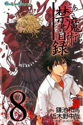 とある魔術の禁書目録 8 [Toaru Majutsu no Index 8]