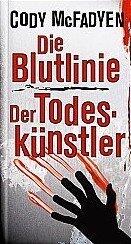 Die Blutlinie / Der Todeskünstler