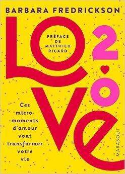 Love 2.0: Ces micro-moments d'amour vont changer votre vie