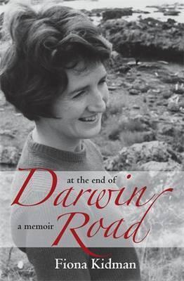 At the End of Darwin Road: A Memoir