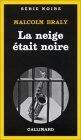 La Neige était noire