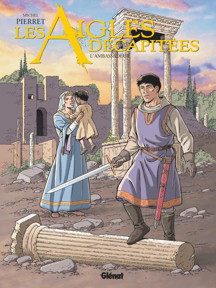 Les Aigles décapitées - Tome 30 : L'ambassadeur