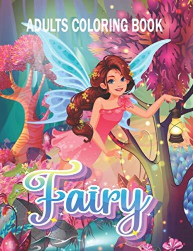 Fairy Adults Coloring Book: Adult Coloring Book Creative Haven Magical Fairies Coloring Book