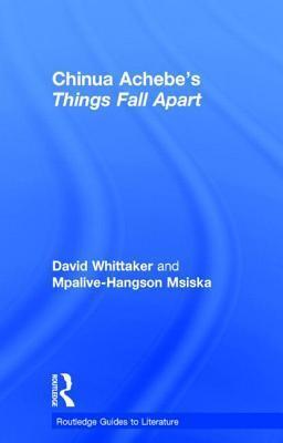 Chinua Achebe's Things Fall Apart: A Routledge Study Guide