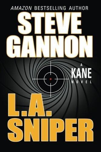 L.A. Sniper (A Kane Novel)