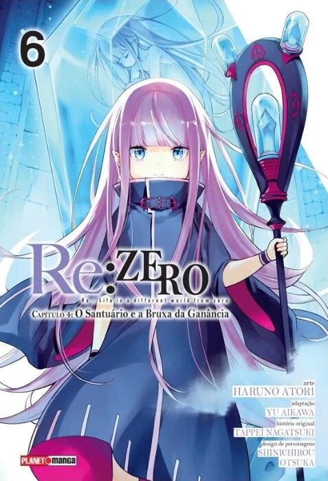 Re:zero Capítulo 4: O Santuário e a Bruxa da Ganância Vol. 6
