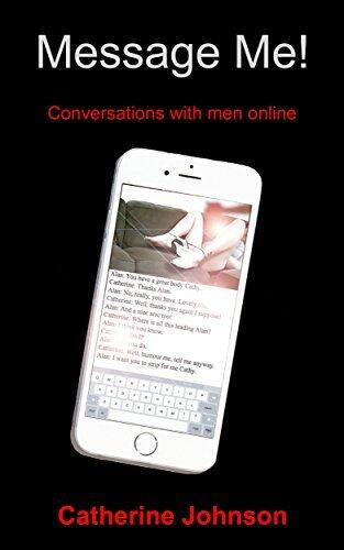 Message me!: Conversations With Men Online