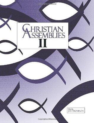 Christian Assemblies II