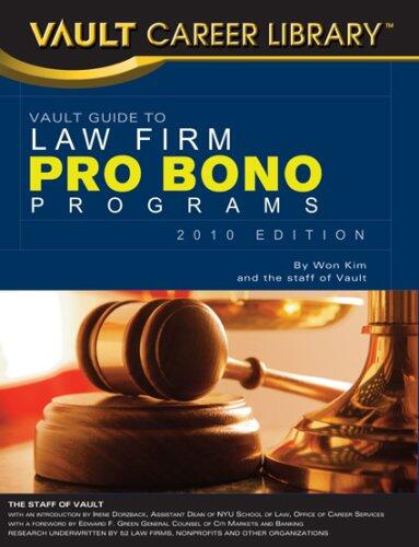 Vault Guide to Law Firm Pro Bono Programs, 2010