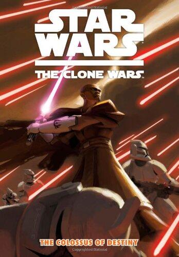 Star Wars: The Clone Wars: The Colossus of Destiny