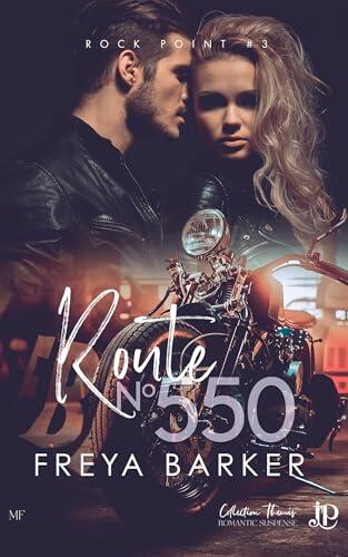 Route n°550: Rock Point #3