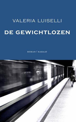 De gewichtlozen