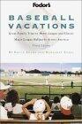 Fodor's Baseball Vacations