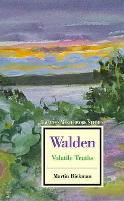 Walden: Volatile Truths