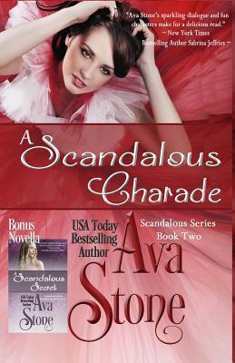 A Scandalous Charade: Scandalous Series, Book 2 - Plus Bonus Novella!