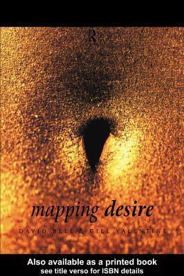 Mapping Desire: Geog Sexuality