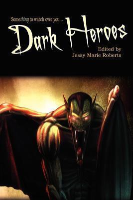 Dark Heroes