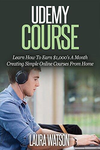 Udemy Course: Learn How To Earn $1,000's A Month Creating Simple Online Courses From Home