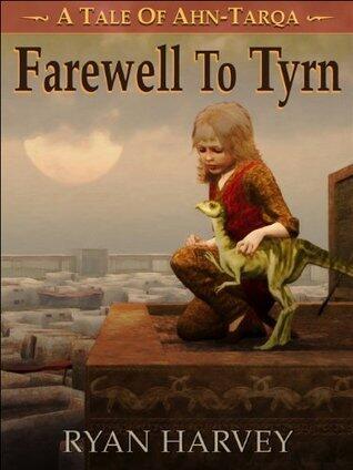 Farewell to Tyrn