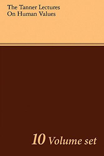 The Tanner Lectures on Human Values 10 Volume Set
