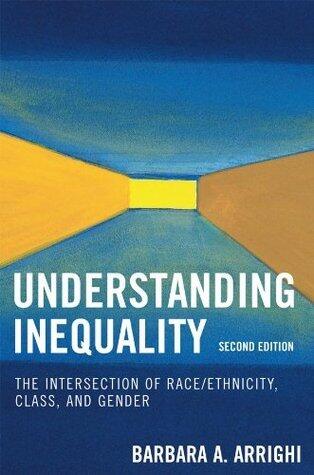 Understanding Inequality: The Intersection of Race, Class, and Gender
