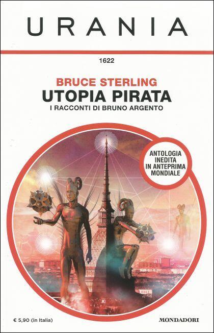 Utopia pirata - I racconti di Bruno Argento