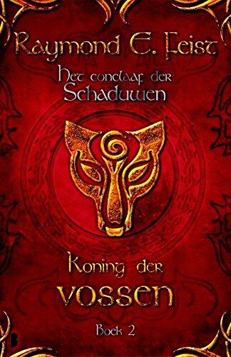 Koning der vossen (Het conclaaf der schaduwen Book 2)