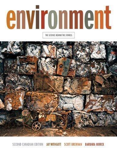 Environment: The Science Behind the Stories (Second Canadian Edition)