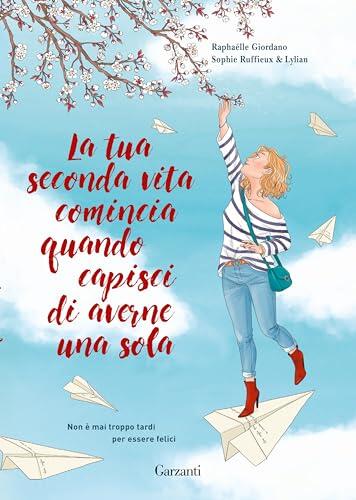 La Tua Seconda Vita Comincia Quando Capisci di Avernne Una Sola: Graphic Novel