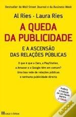 A Queda da Publicidade e a Ascenção das Relações Públicas