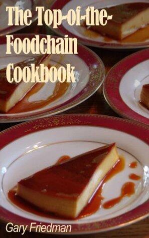 The Top-of-the-Foodchain Cookbook