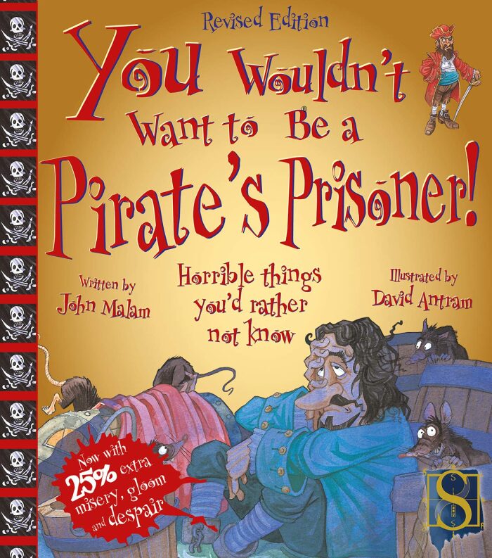 You Wouldn't Want to Be a Pirate's Prisoner