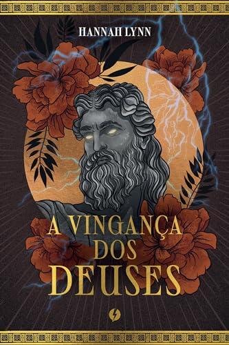 A VINGANÇA DOS DEUSES - VOL. 2