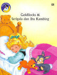 Goldilocks & Serigala dan Ibu Kambing