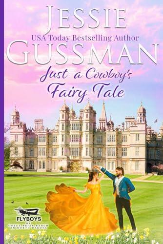 Just a Cowboy's Fairy Tale: Large Print Edition