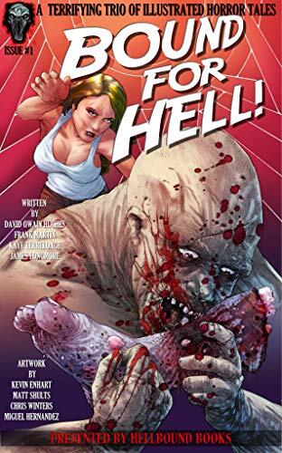 Bound For Hell: Issue 1