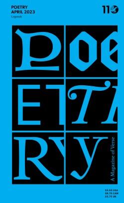 Poetry Foundation Magazine, Volume 222, Issue #1, April 2023